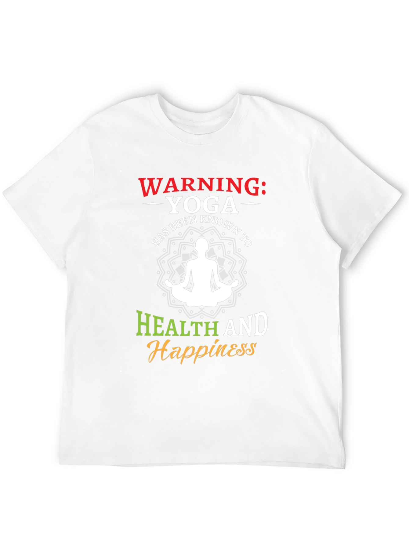 Warning: Yoga Health and Happiness Tee