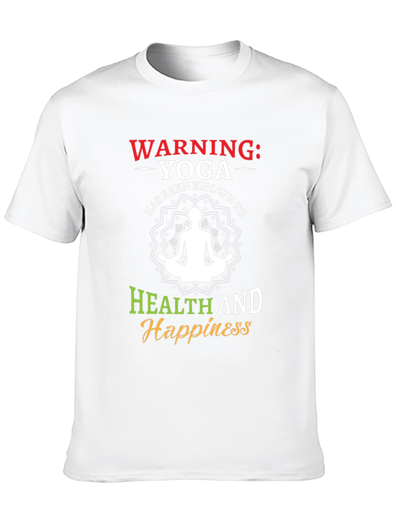 Warning: Yoga Health and Happiness Tee