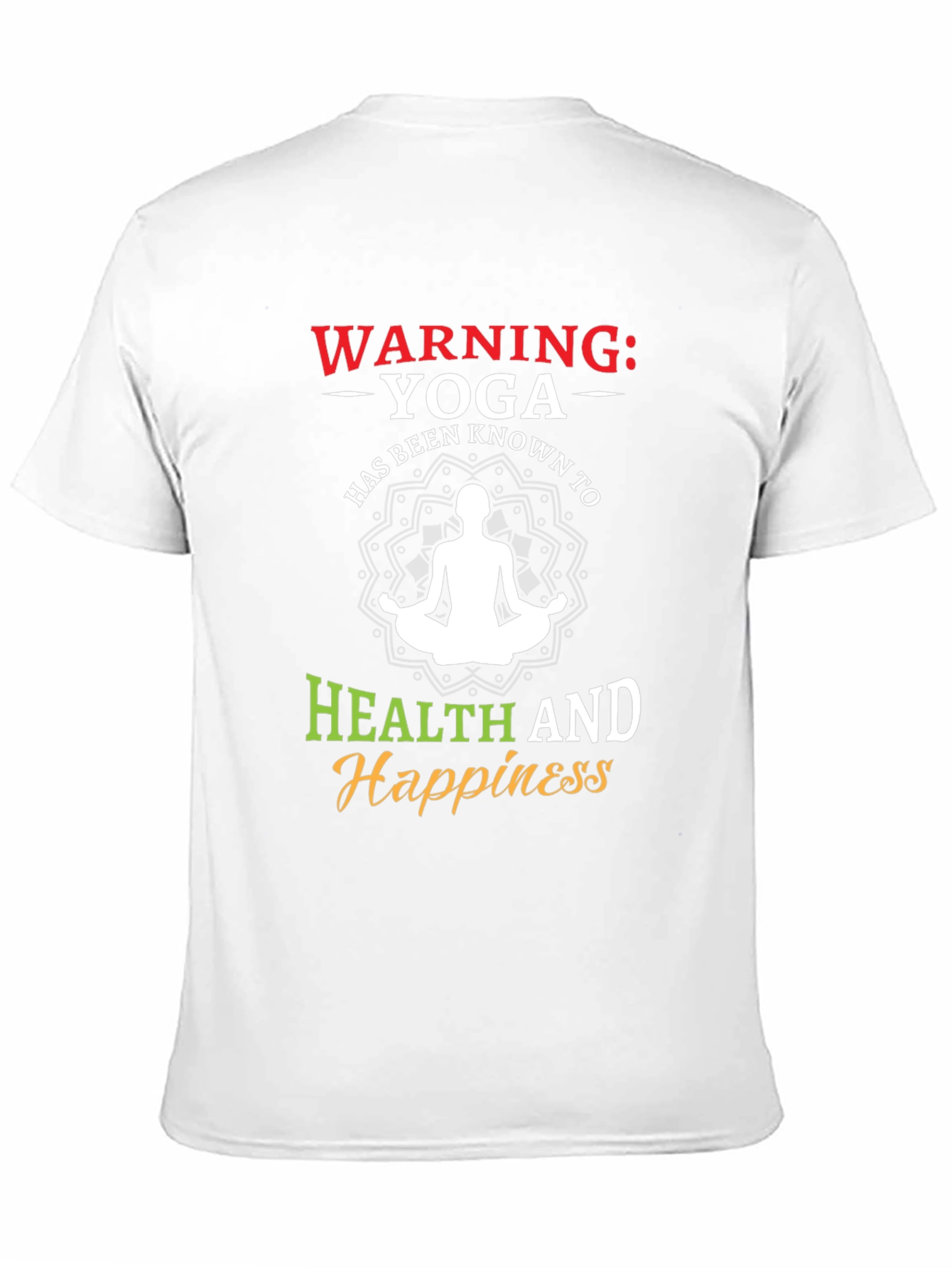 Warning: Yoga Health and Happiness Tee