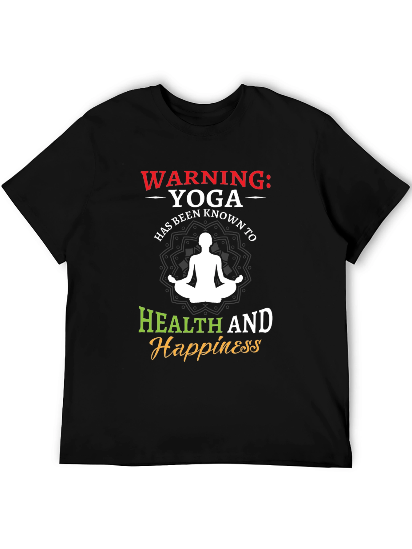 Warning: Yoga Health and Happiness Tee
