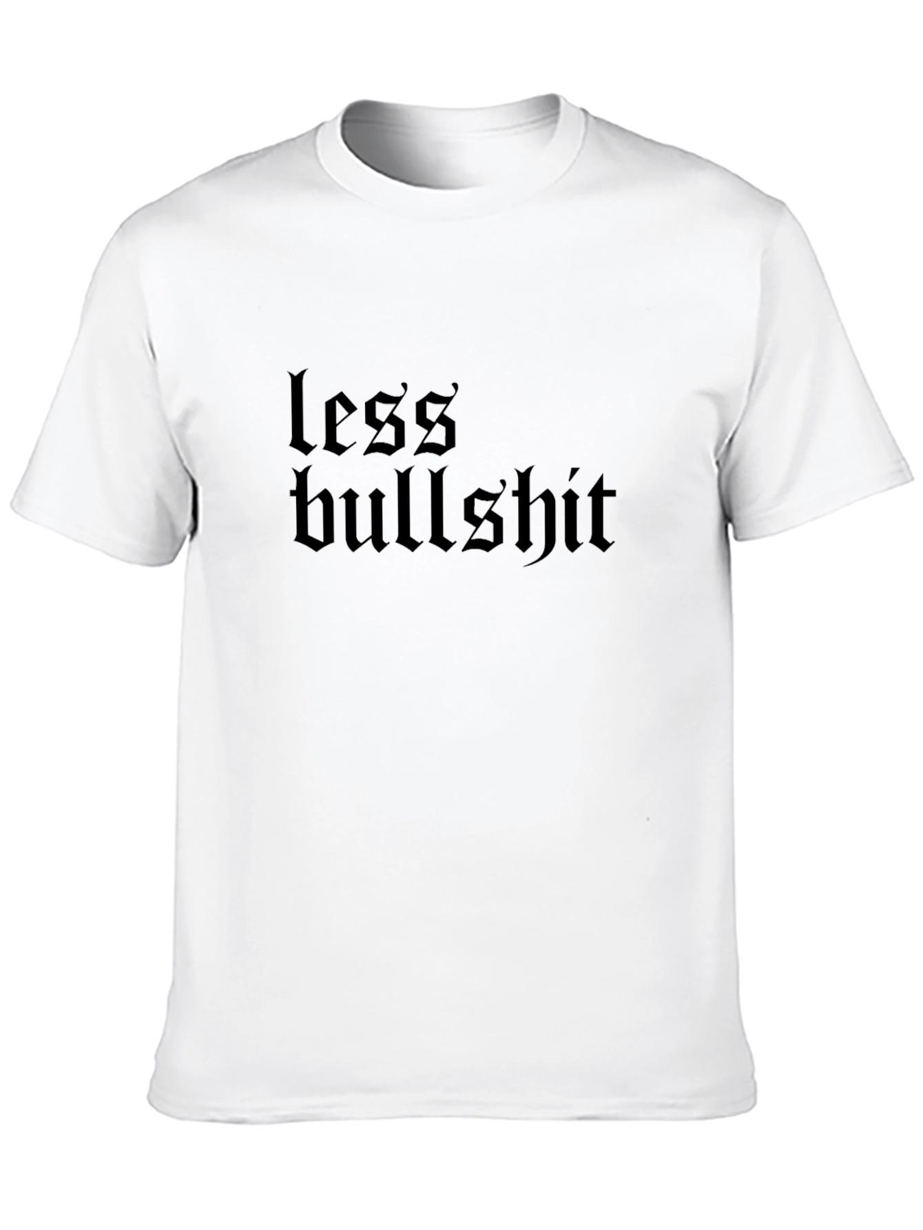 Less Bullshit Black Graphic Tee