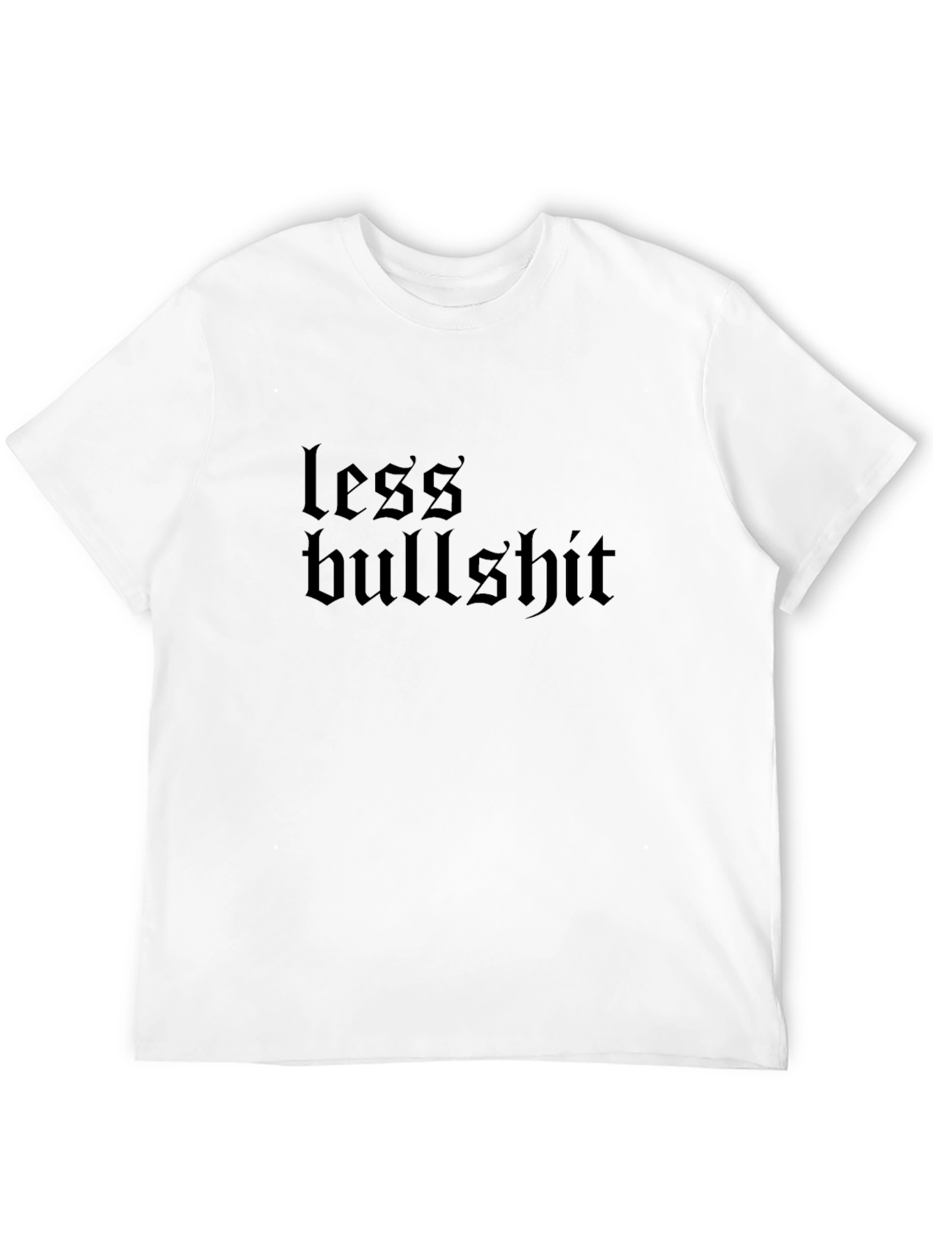 Less Bullshit Black Graphic Tee