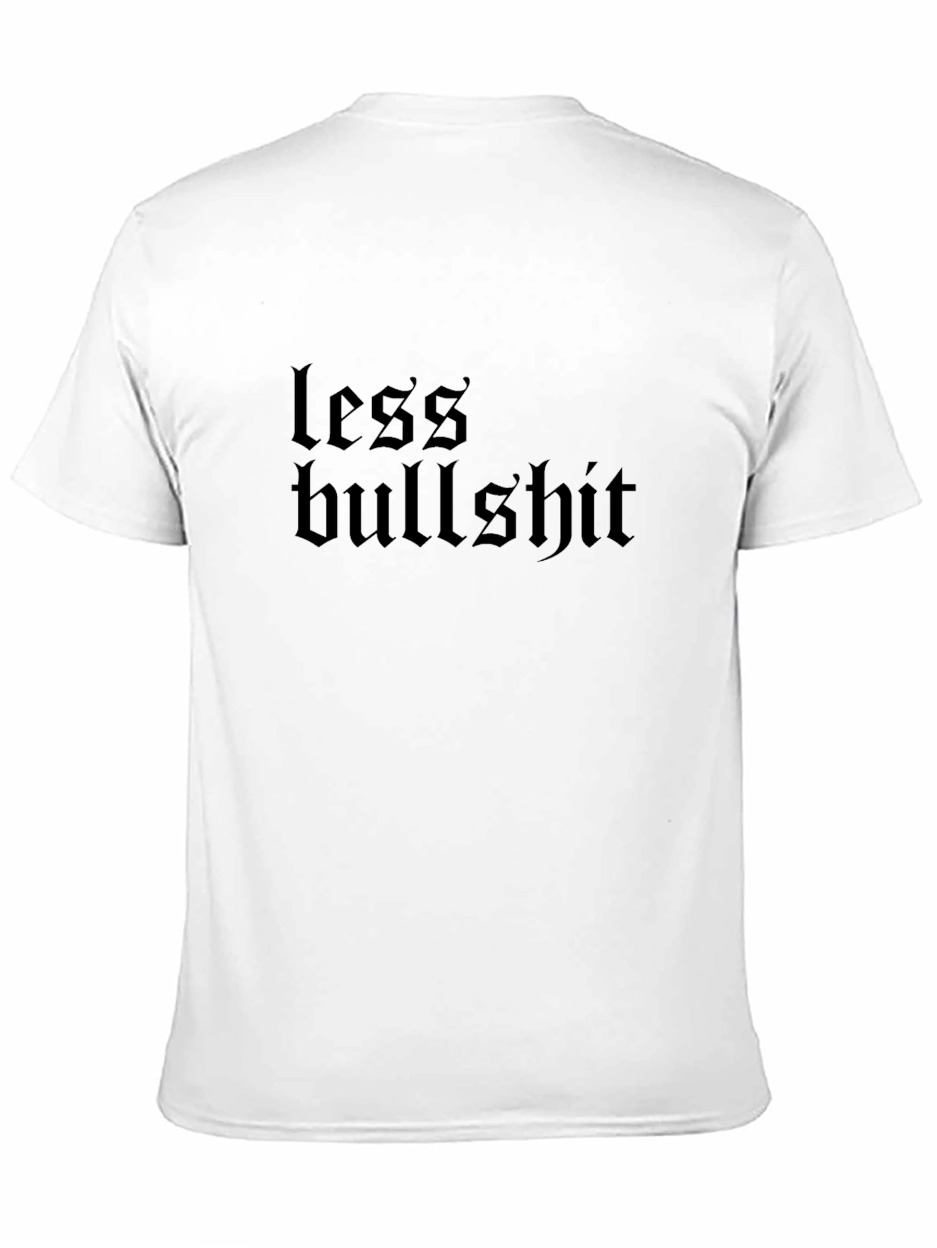 Less Bullshit Black Graphic Tee