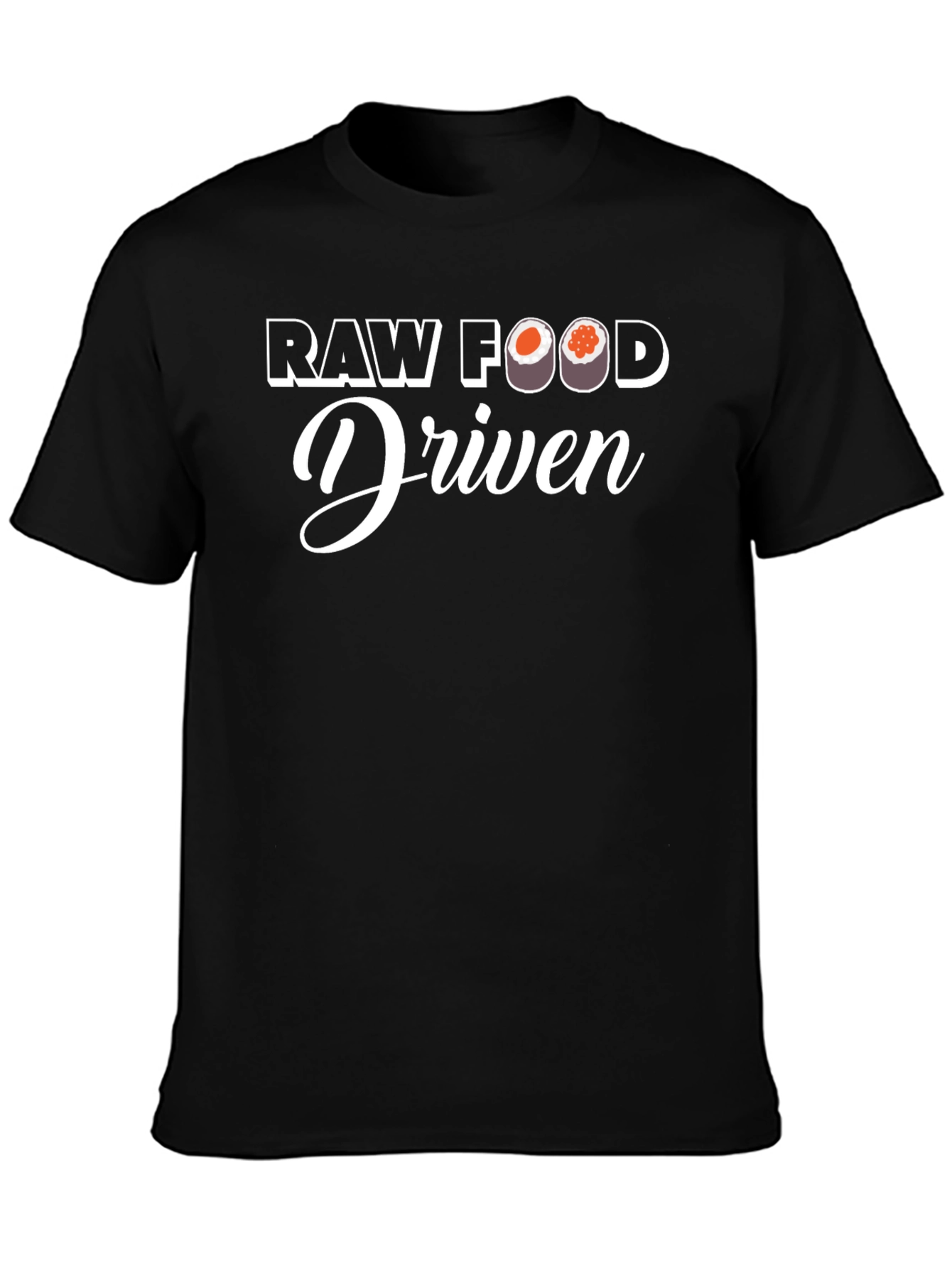 Raw Food Driven Graphic T-Shirt