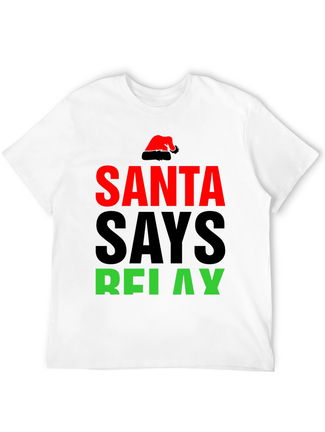 Santa Says Relax T-Shirt