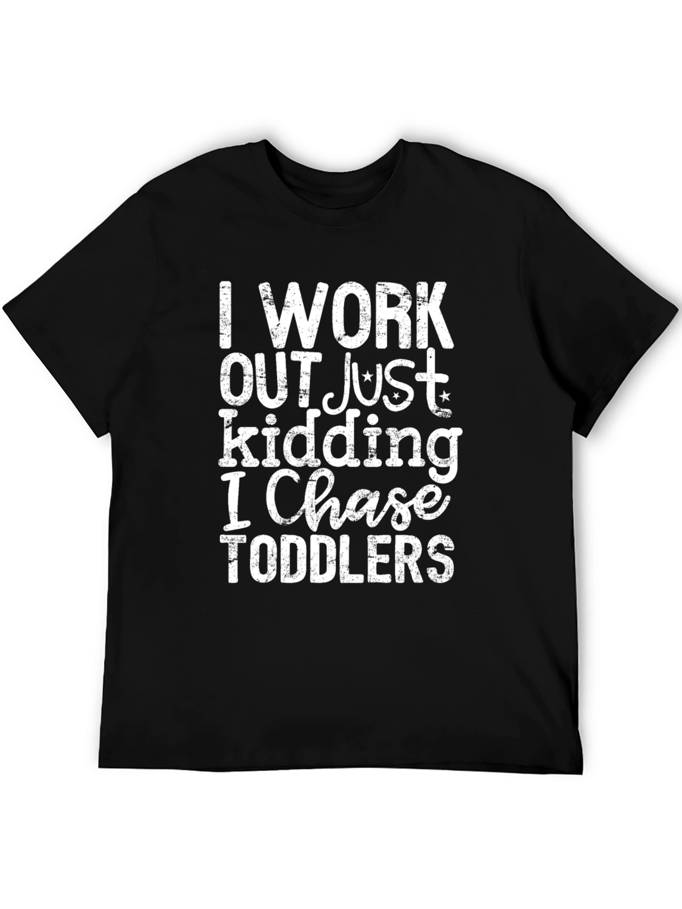 Funny I Chase Toddlers Graphic T-Shirt