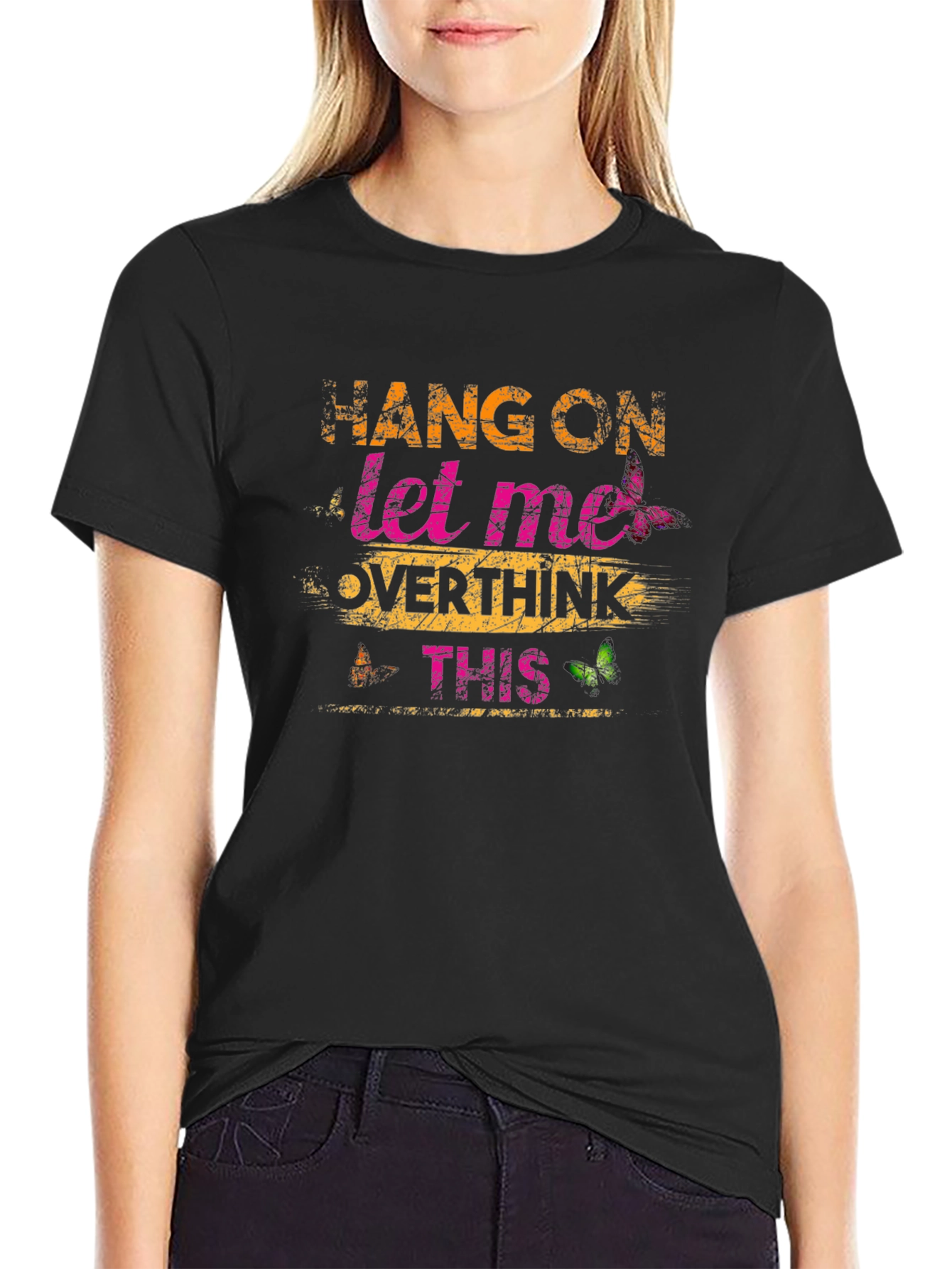 Hang On Let Me Overthink This T-Shirt