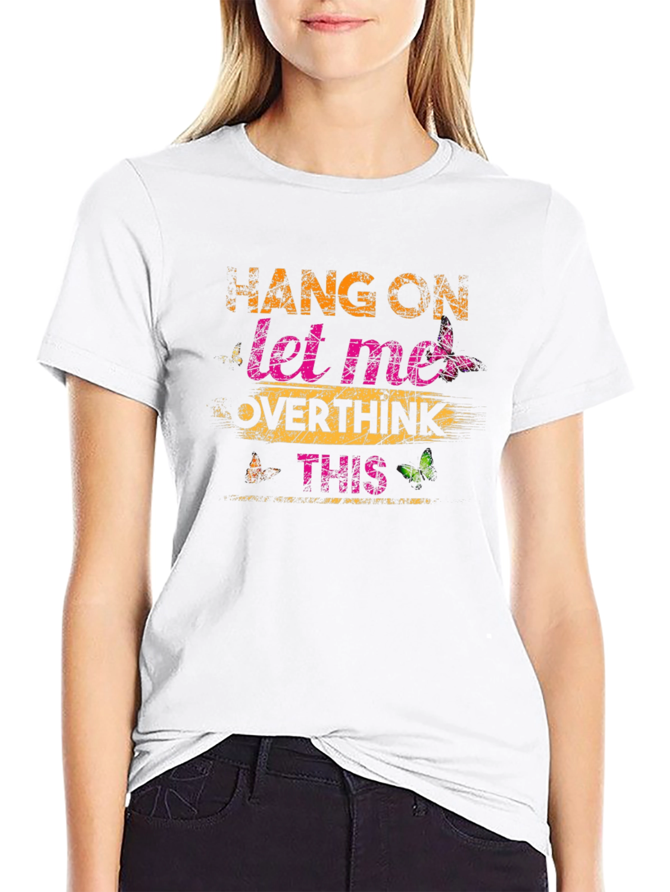 Hang On Let Me Overthink This T-Shirt
