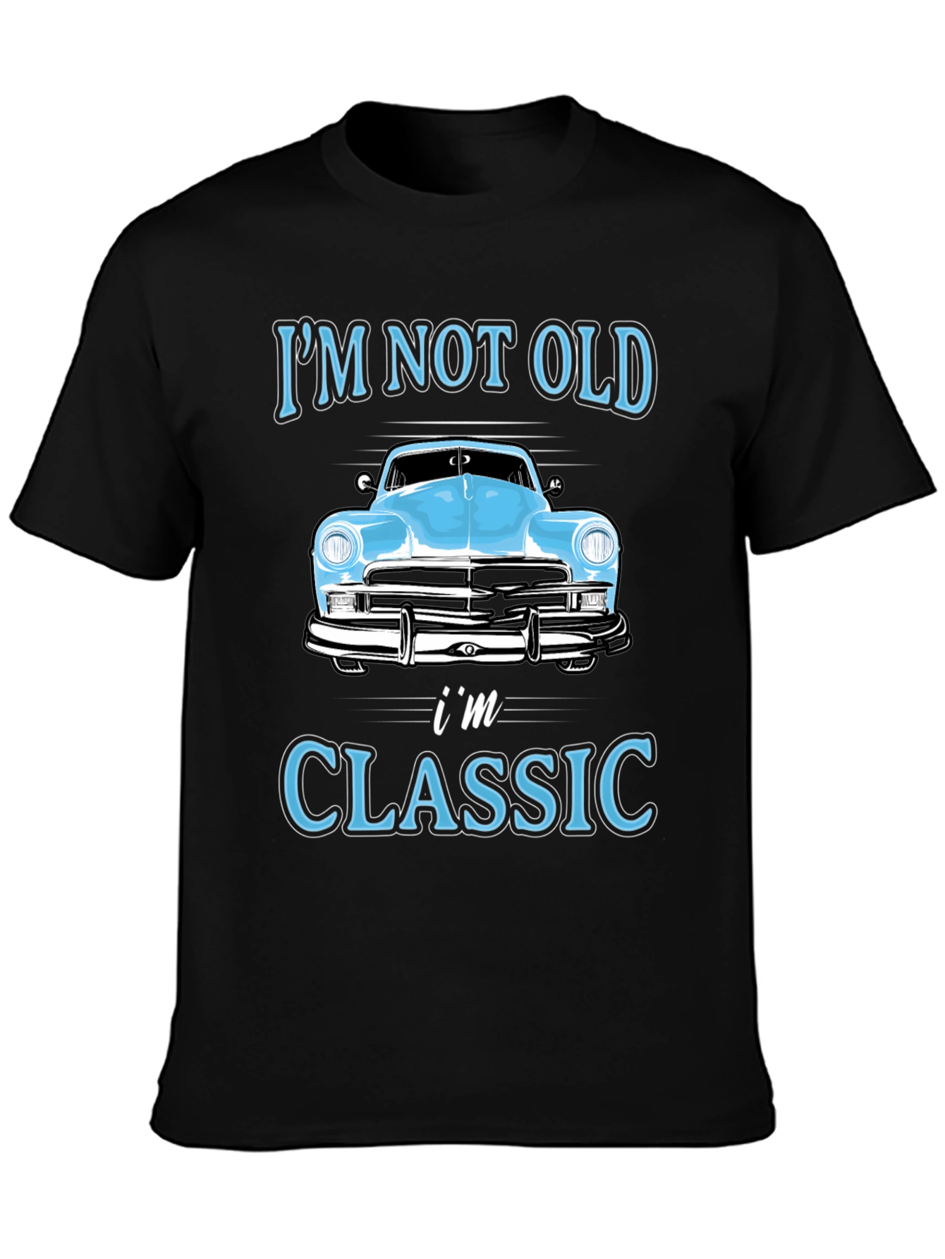 Im Not Old Im Classic T-Shirt