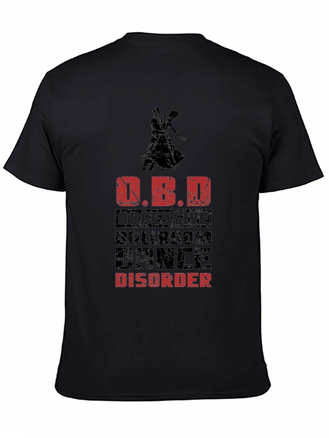 Ballroom Dance Obsessive Disorder T-Shirt