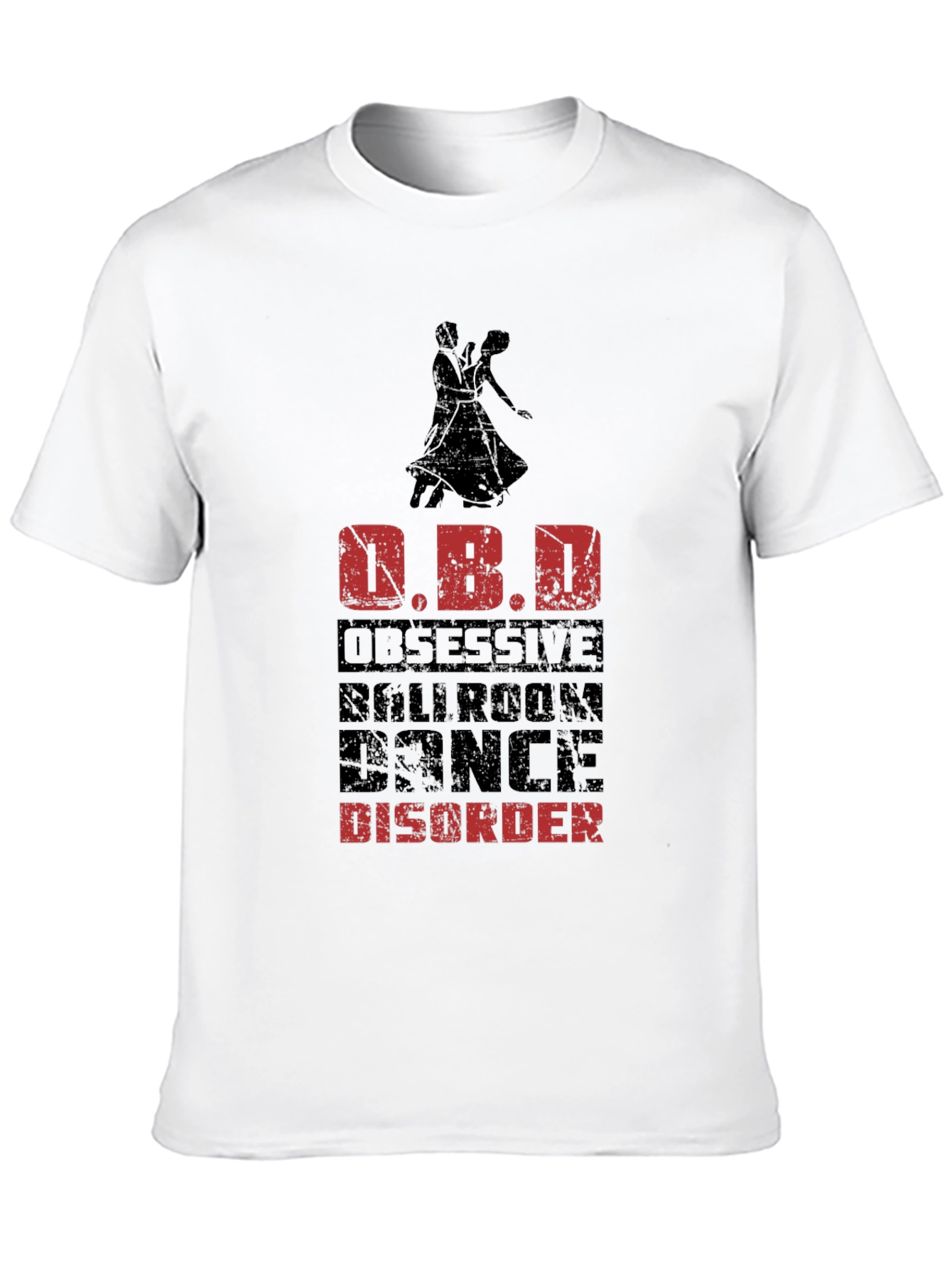 Ballroom Dance Obsessive Disorder T-Shirt