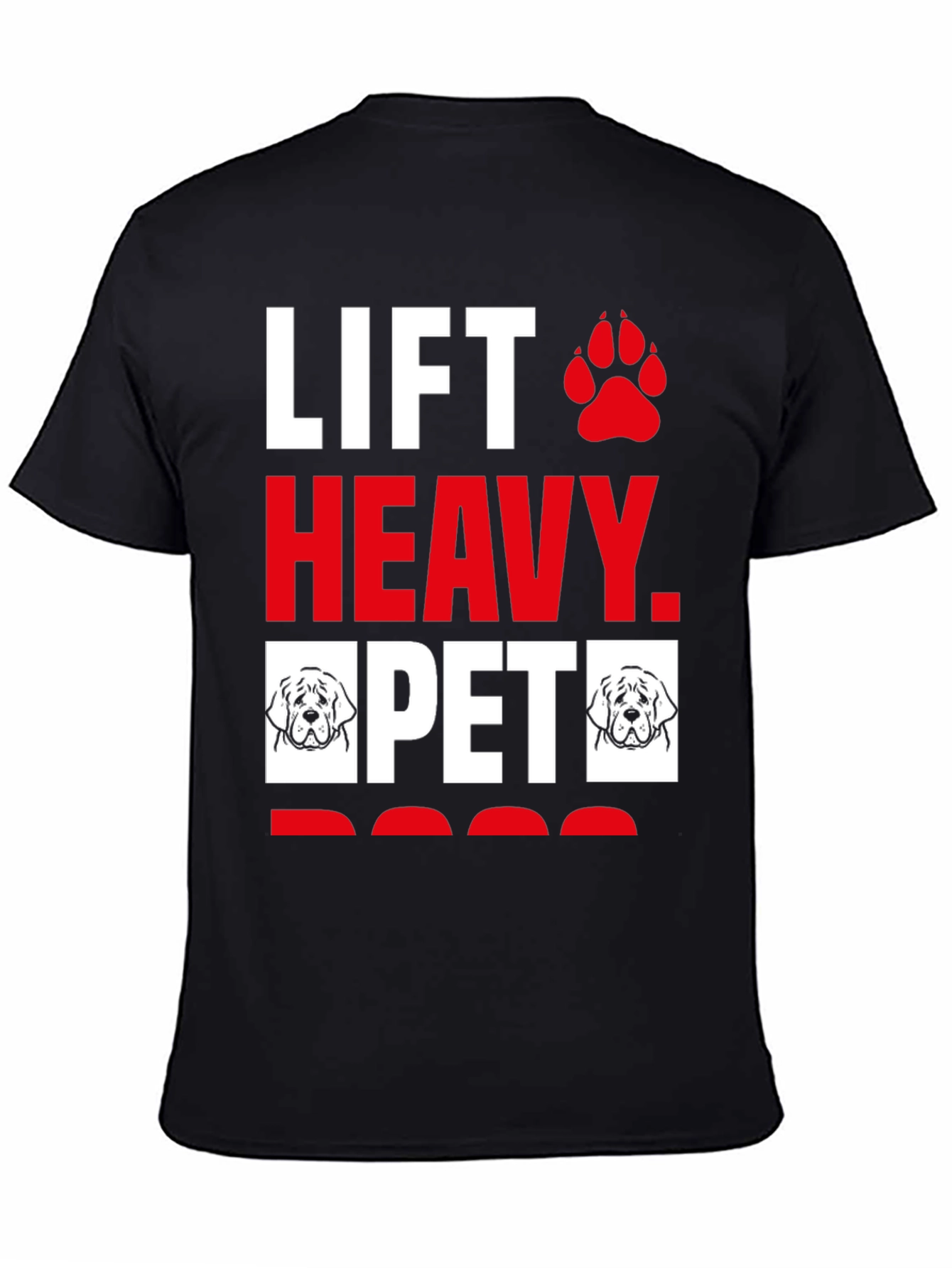 Lift Heavy Pet Dog T-Shirt