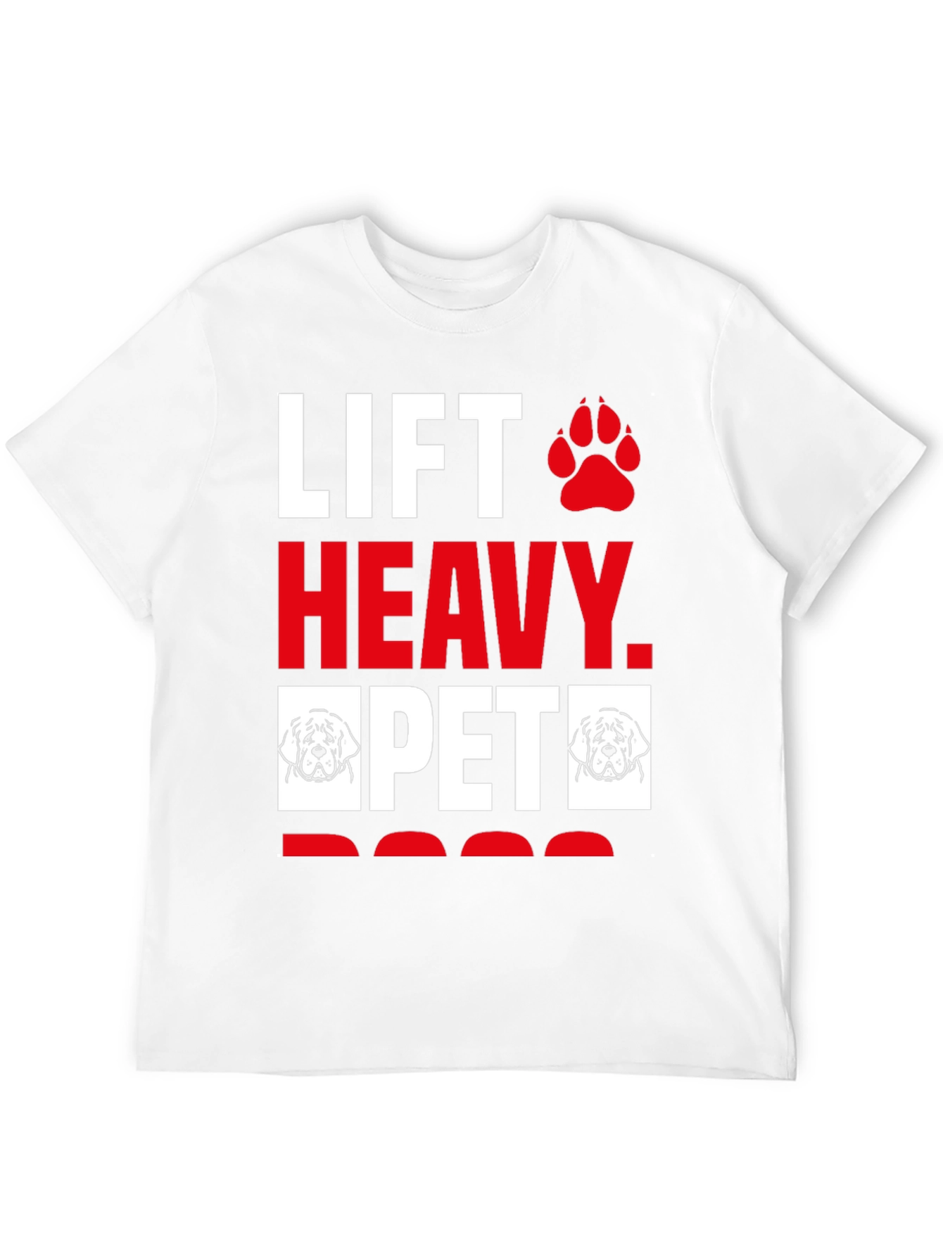 Lift Heavy Pet Dog T-Shirt