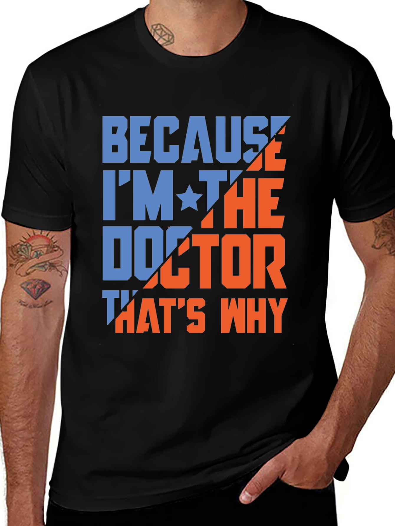 Because Im The Doctor T-Shirt