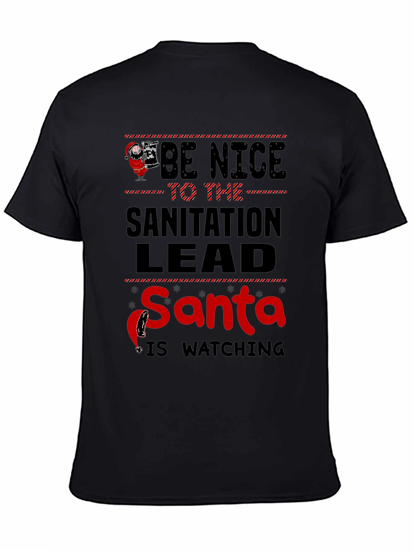 Be Nice to the Sanitation Lead Santa T-Shirt
