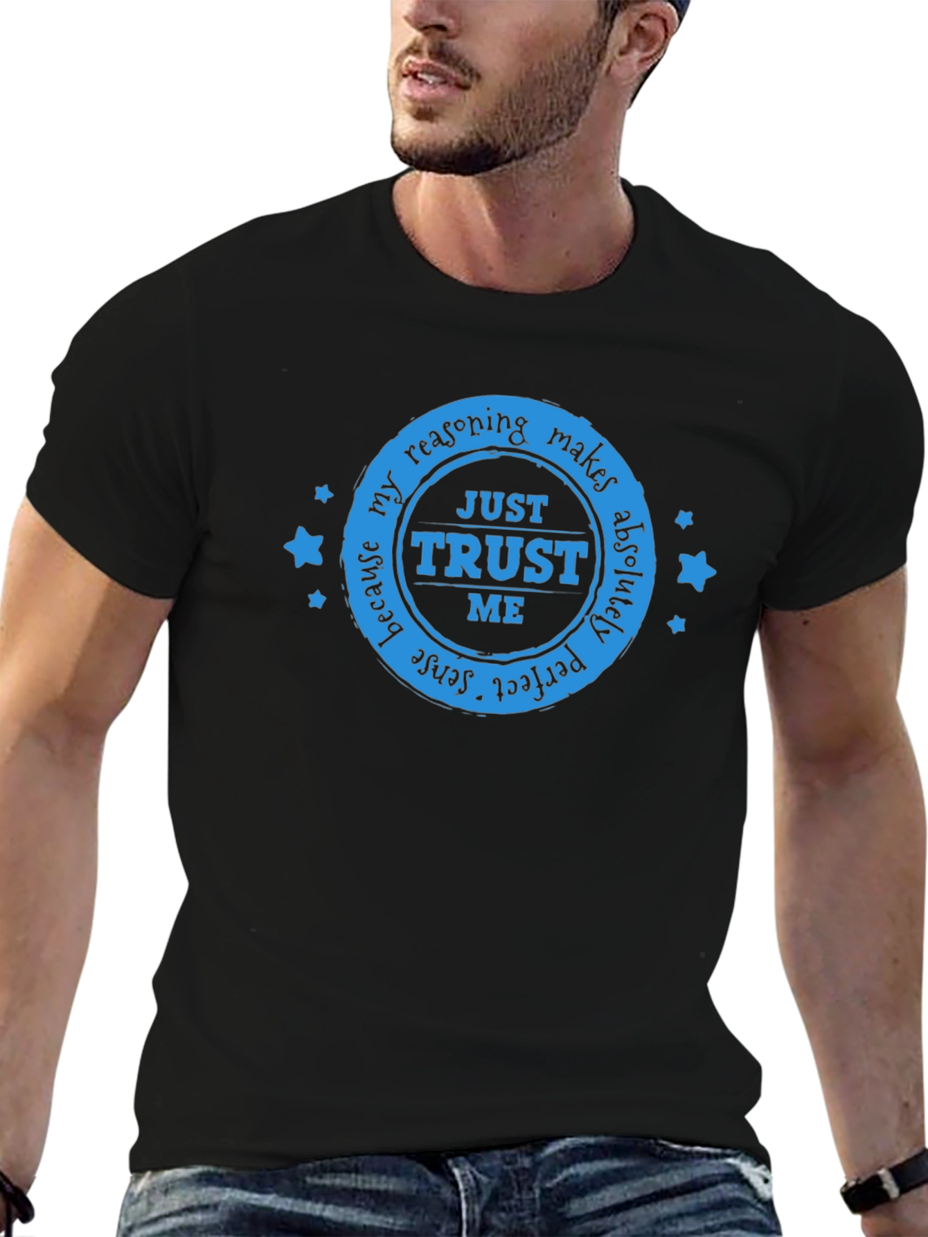 Just Trust Me Graphic T-Shirt - Crew Neck Tee