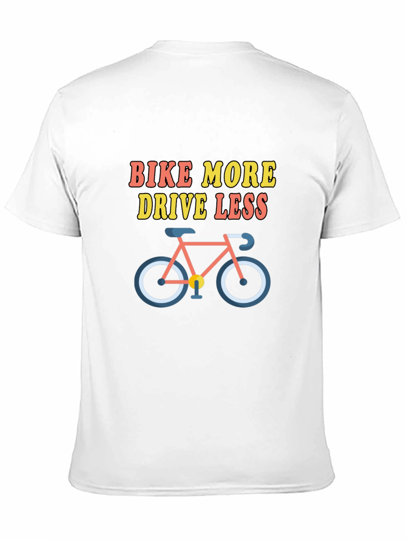 Bike More Drive Less Graphic Tee