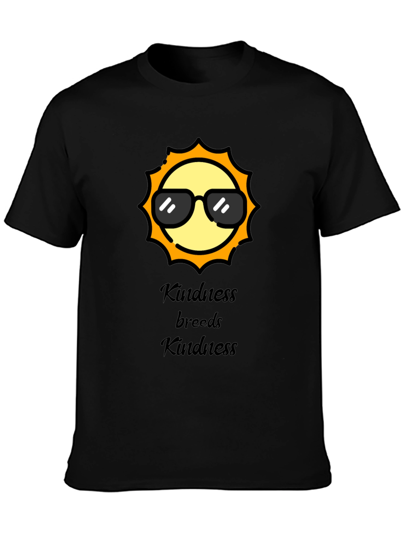 Kindness Breeds Kindness Black T-Shirt