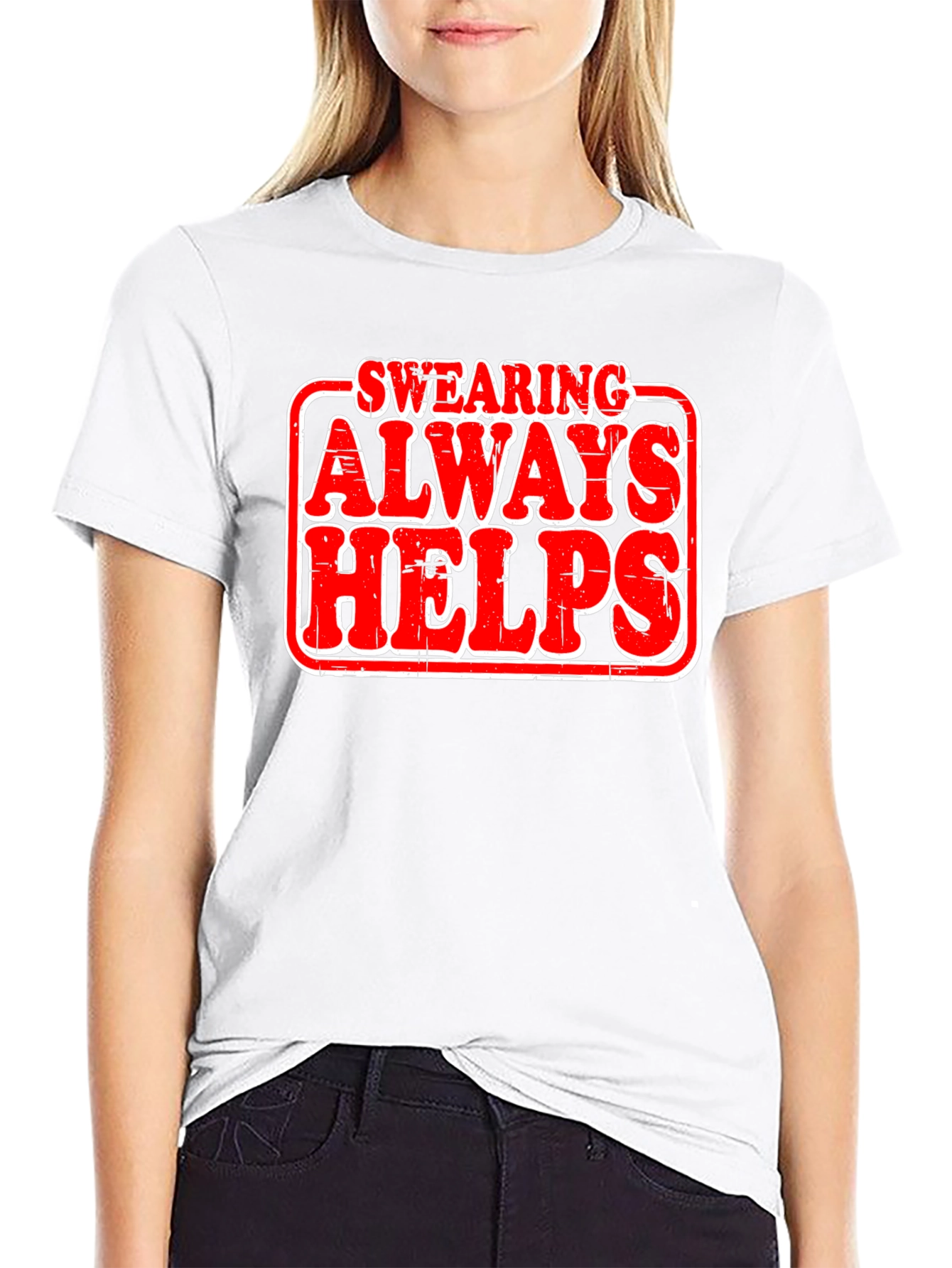 Swearing Always Helps T-Shirt