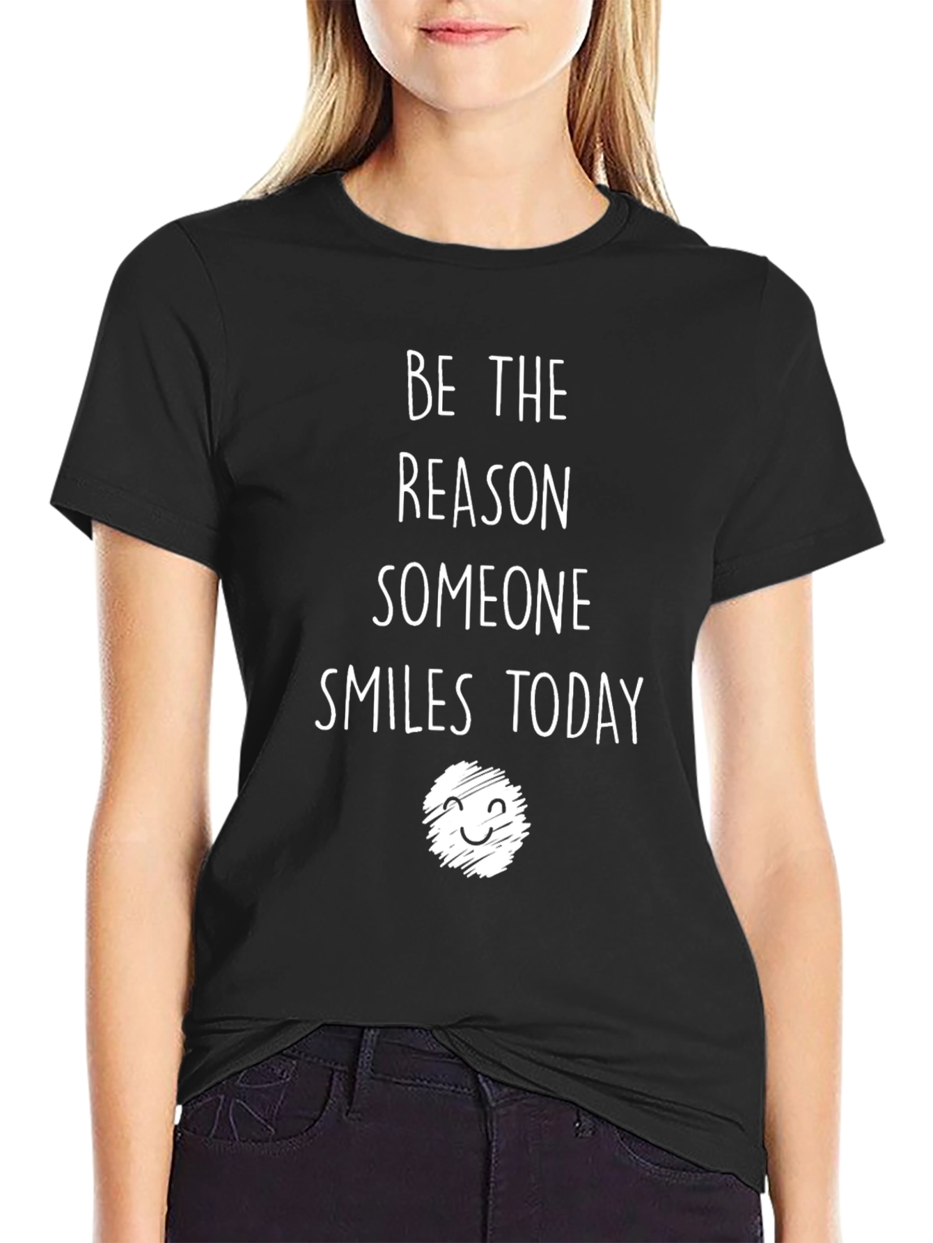Inspirational T-Shirt: Be The Reason Someone Smiles Today