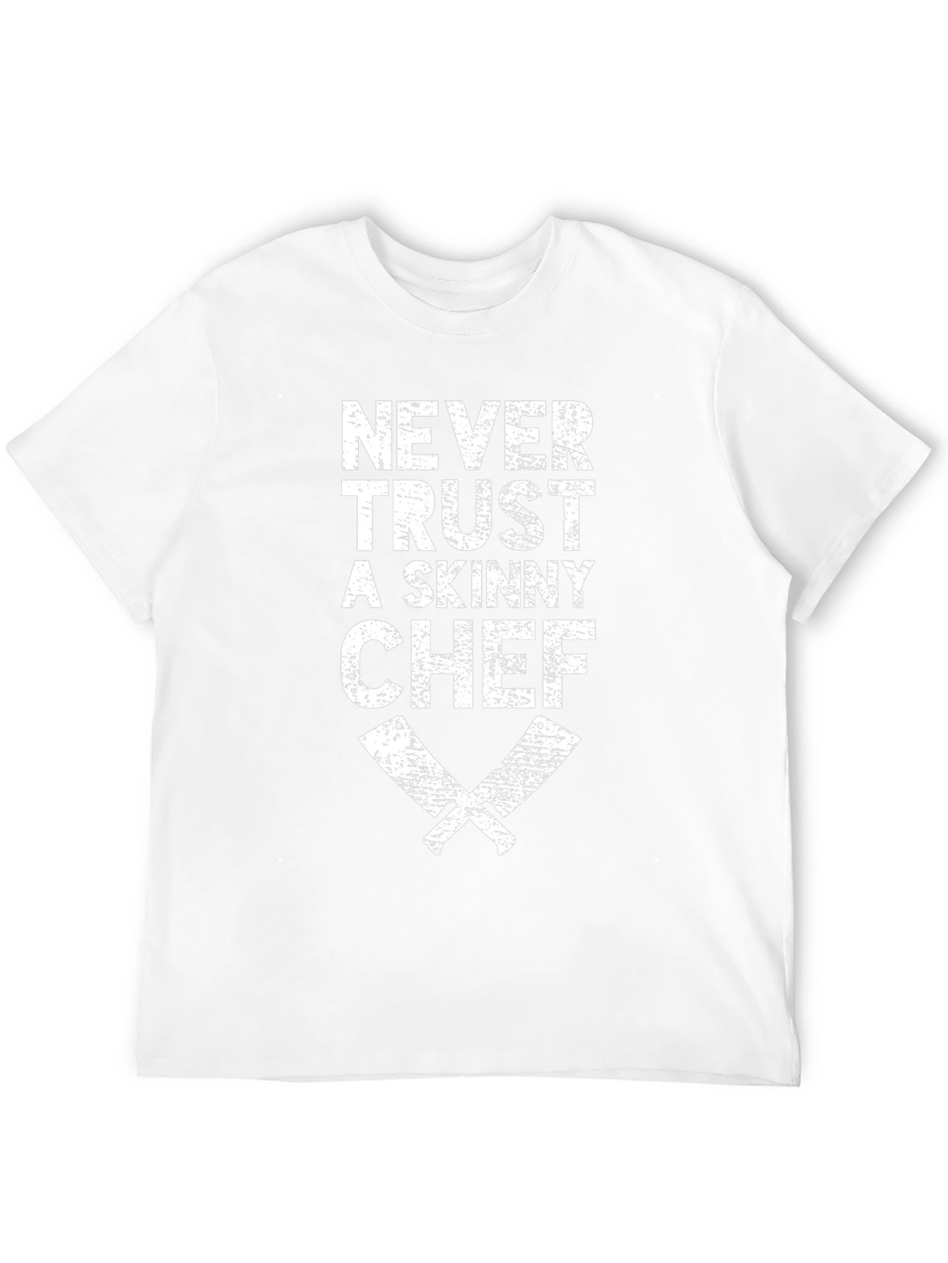 Never Trust a Skinny Chef Black T-Shirt