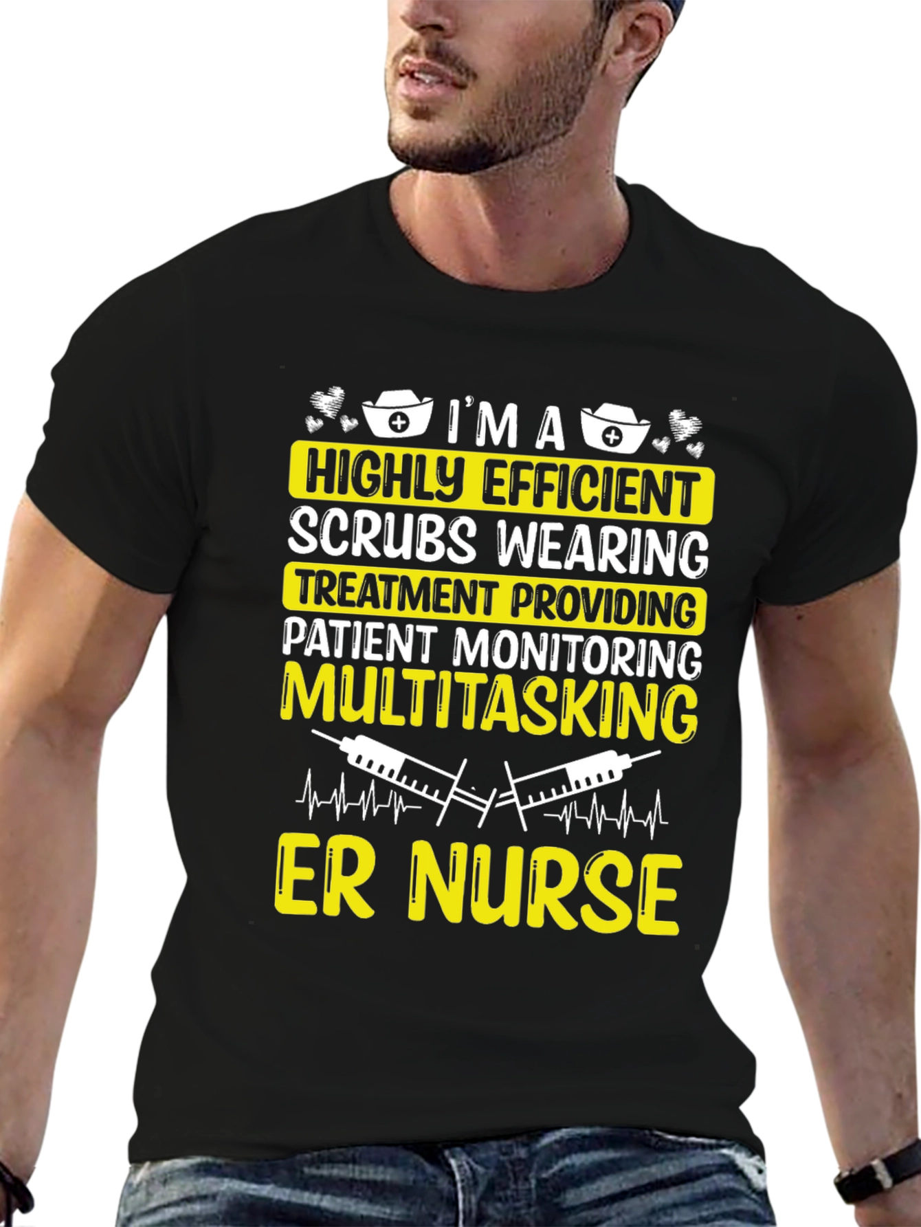 ER Nurse T-Shirt - Highly Efficient Medical Professional Tee
