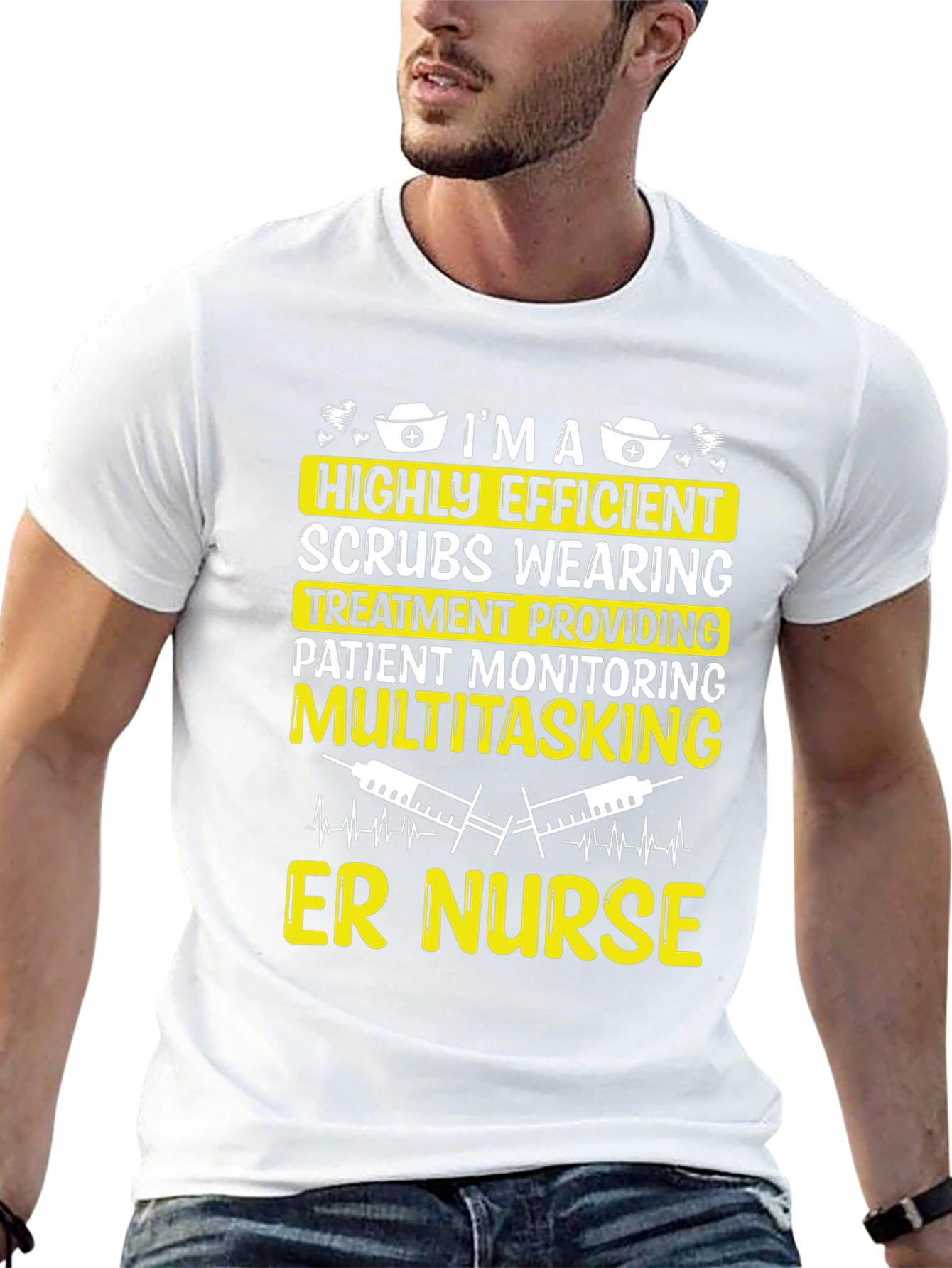 ER Nurse T-Shirt - Highly Efficient Medical Professional Tee