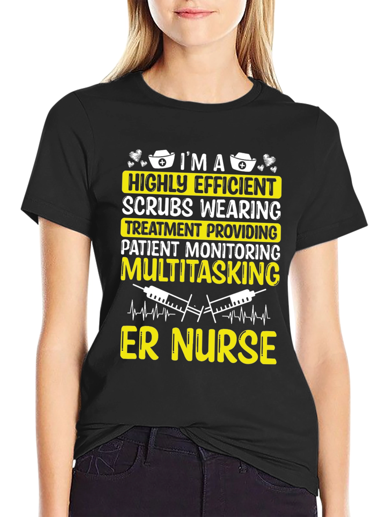 ER Nurse T-Shirt - Highly Efficient Medical Professional Tee
