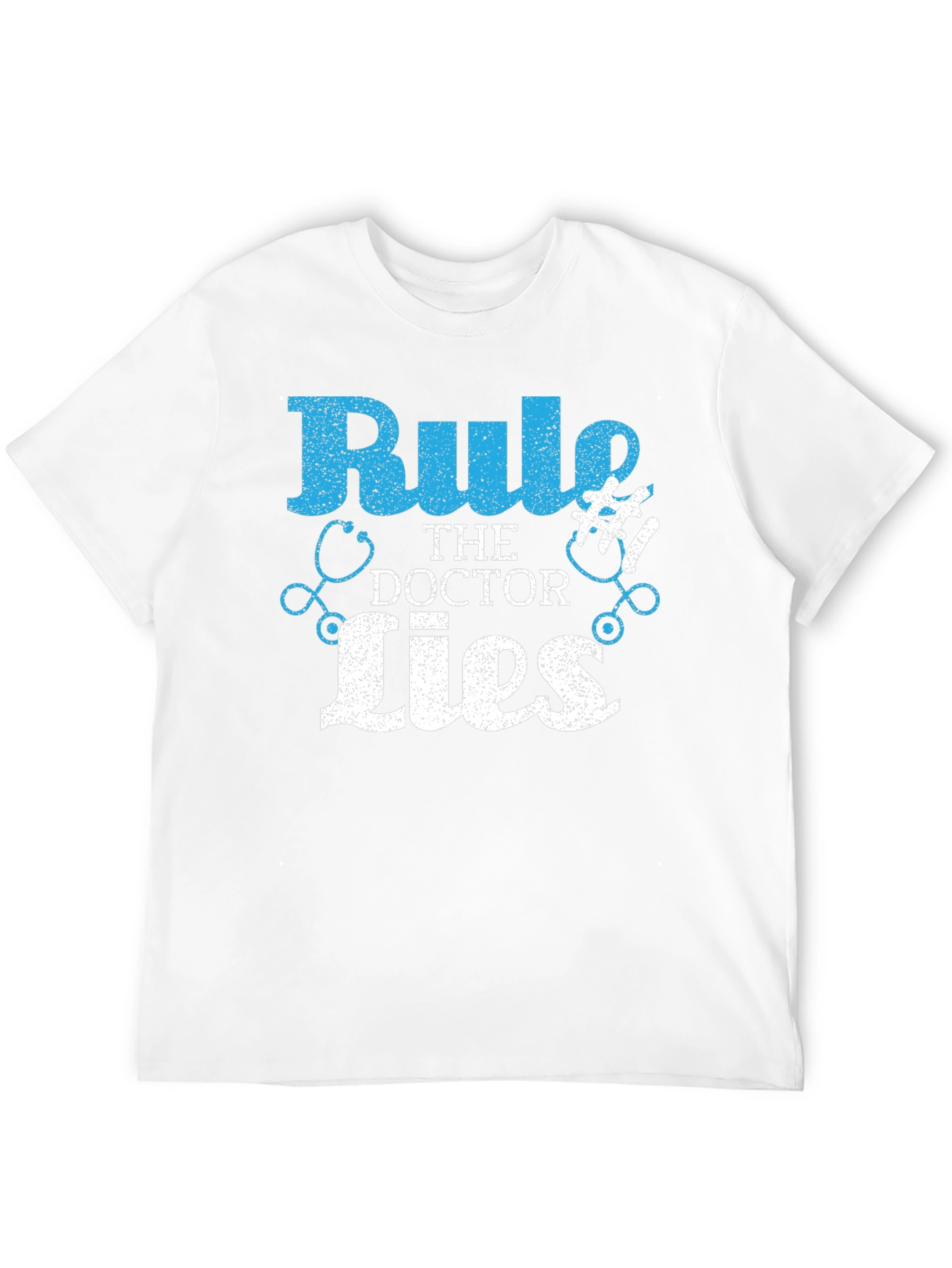 Rule #1 The Doctor Lies T-Shirt