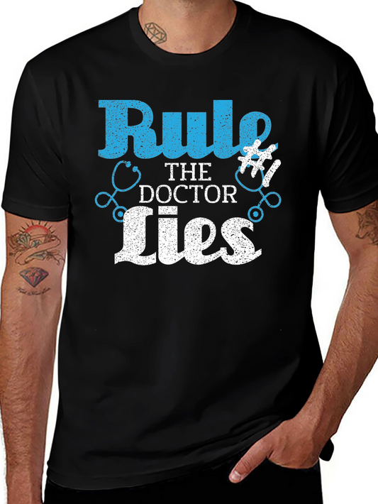Rule #1 The Doctor Lies T-Shirt