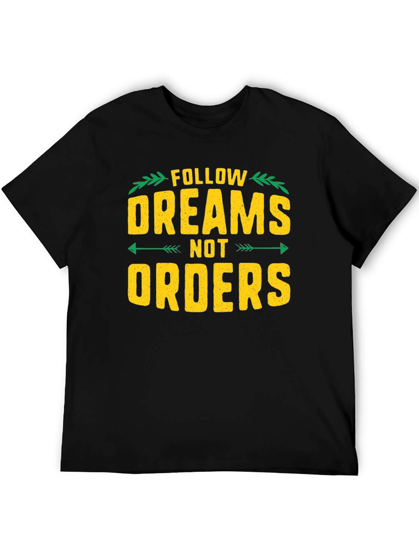 Follow Dreams Not Orders Graphic Tee - Black