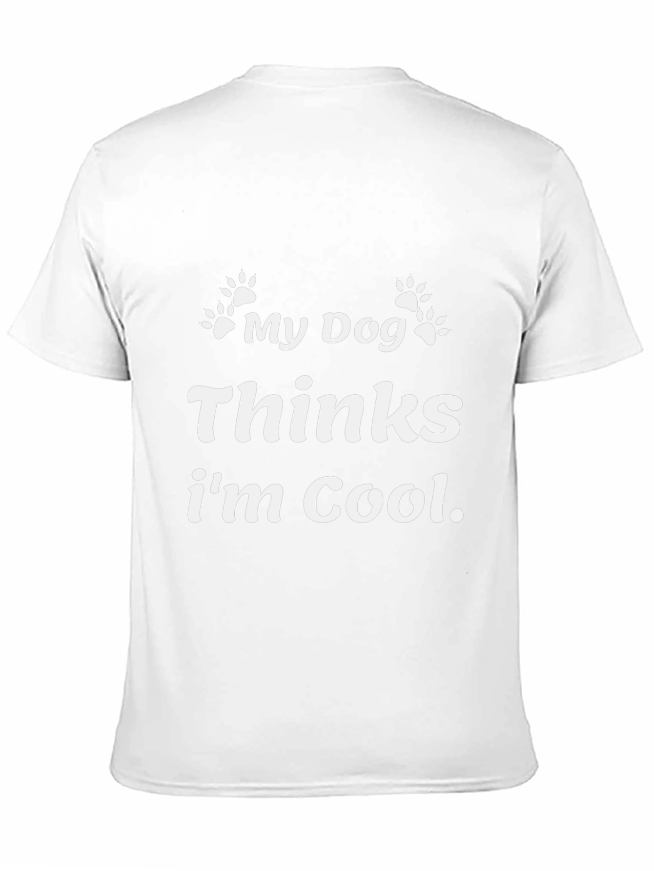 My Dog Thinks Im Cool Black Graphic T-Shirt