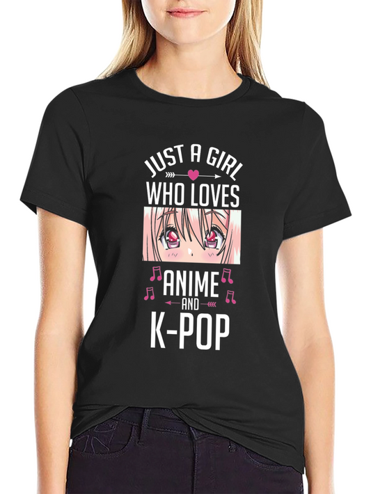 Anime & K-Pop Lover T-Shirt - Just A Girl Who Loves...