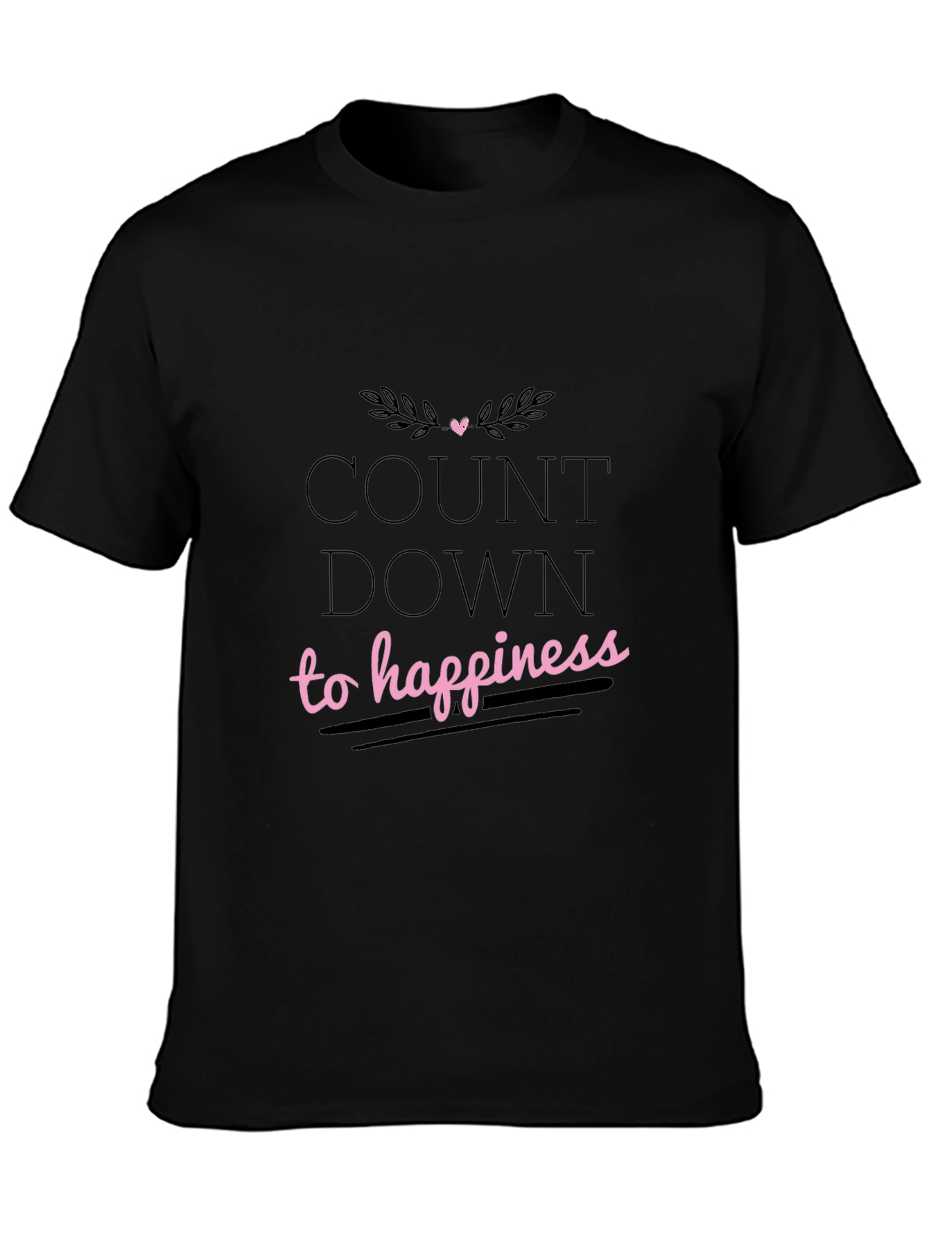 Countdown to Happiness Graphic Tee - Black Casual Shirt