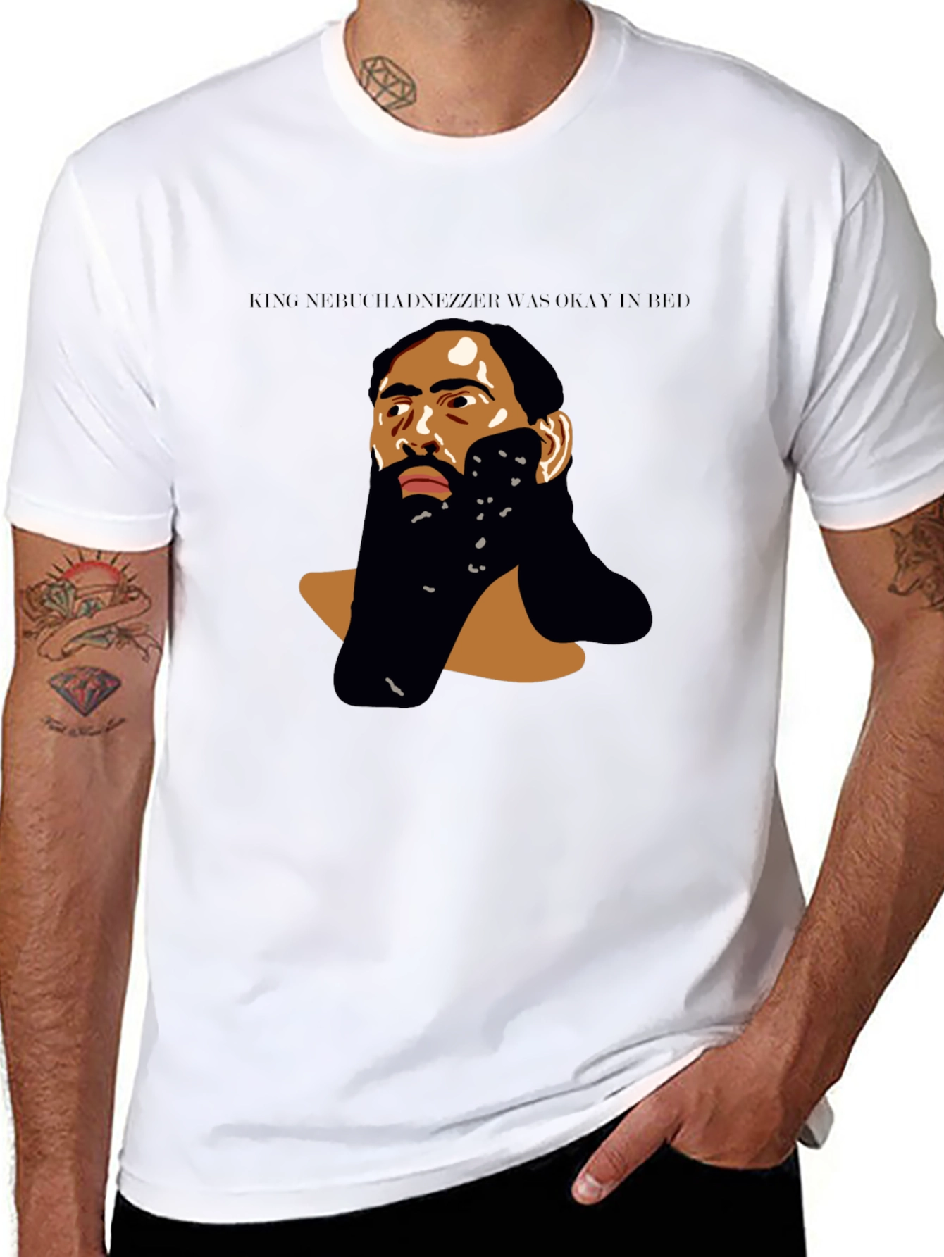 King Nebuchadnezzar Was Okay in Bed T-Shirt
