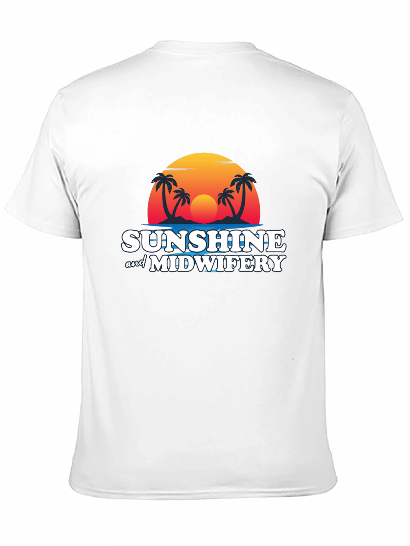 Sunshine & Midwifery T-Shirt - Tropical Graphic Tee
