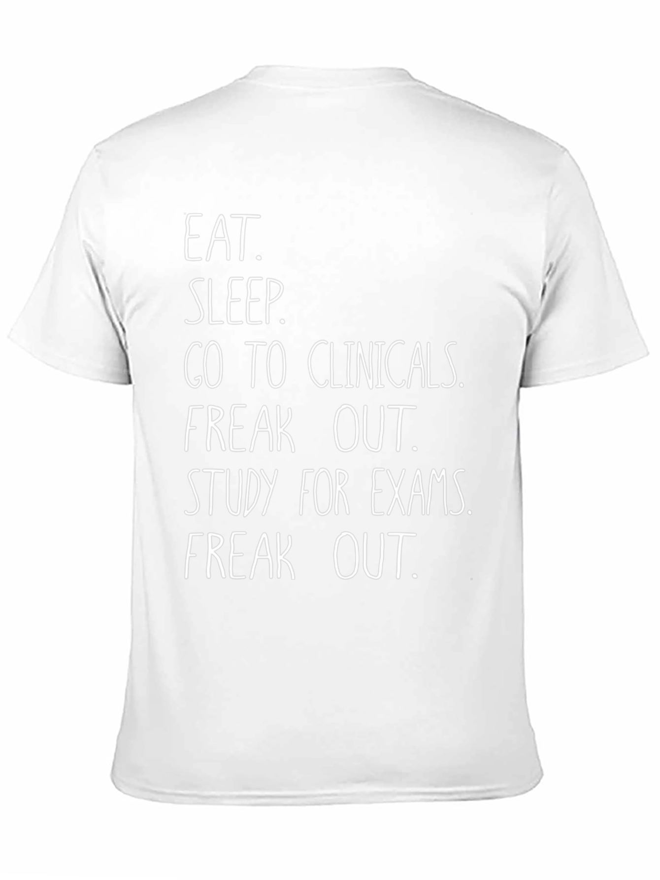 Eat Sleep Clinicals T-Shirt