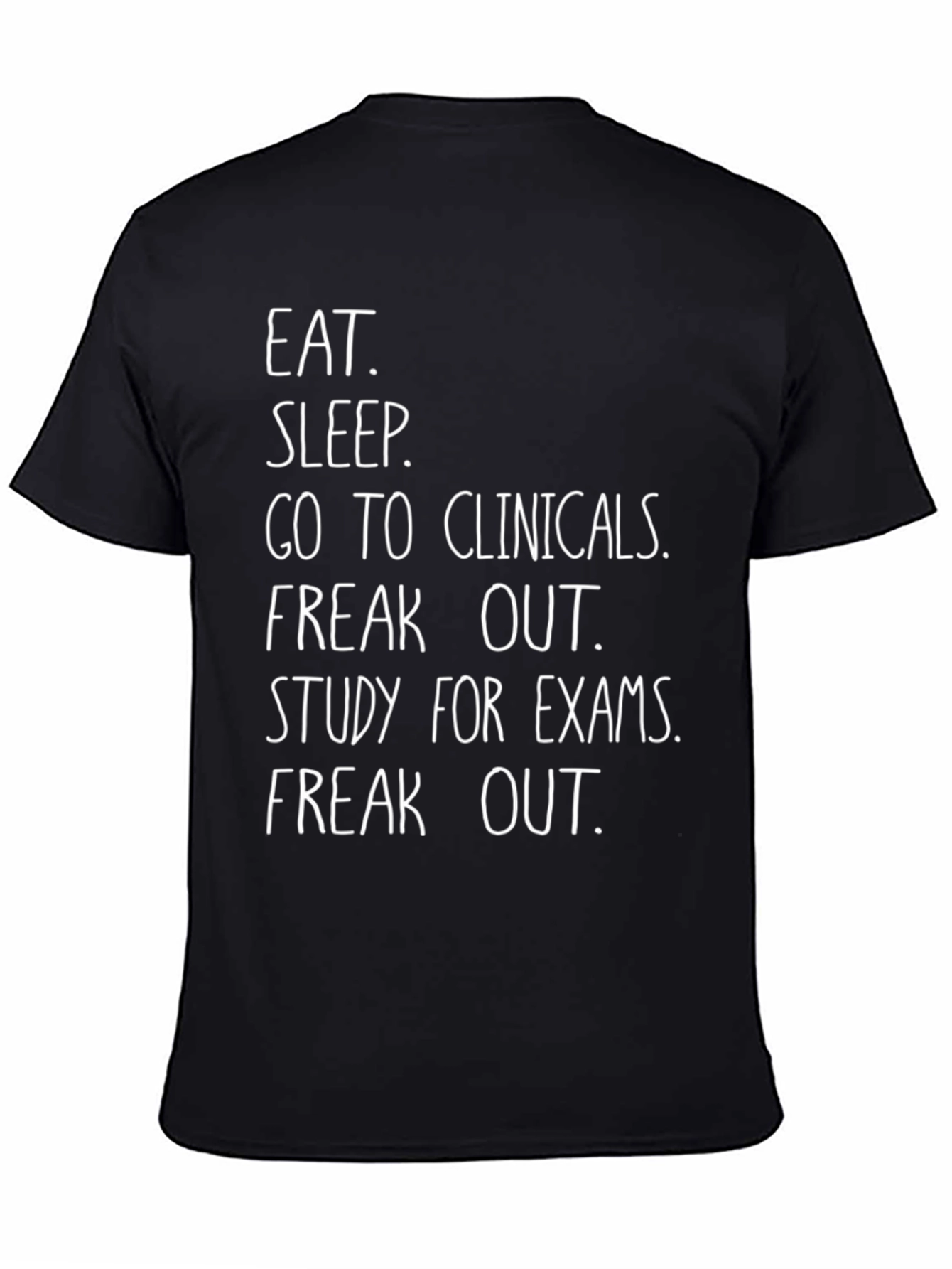 Eat Sleep Clinicals T-Shirt