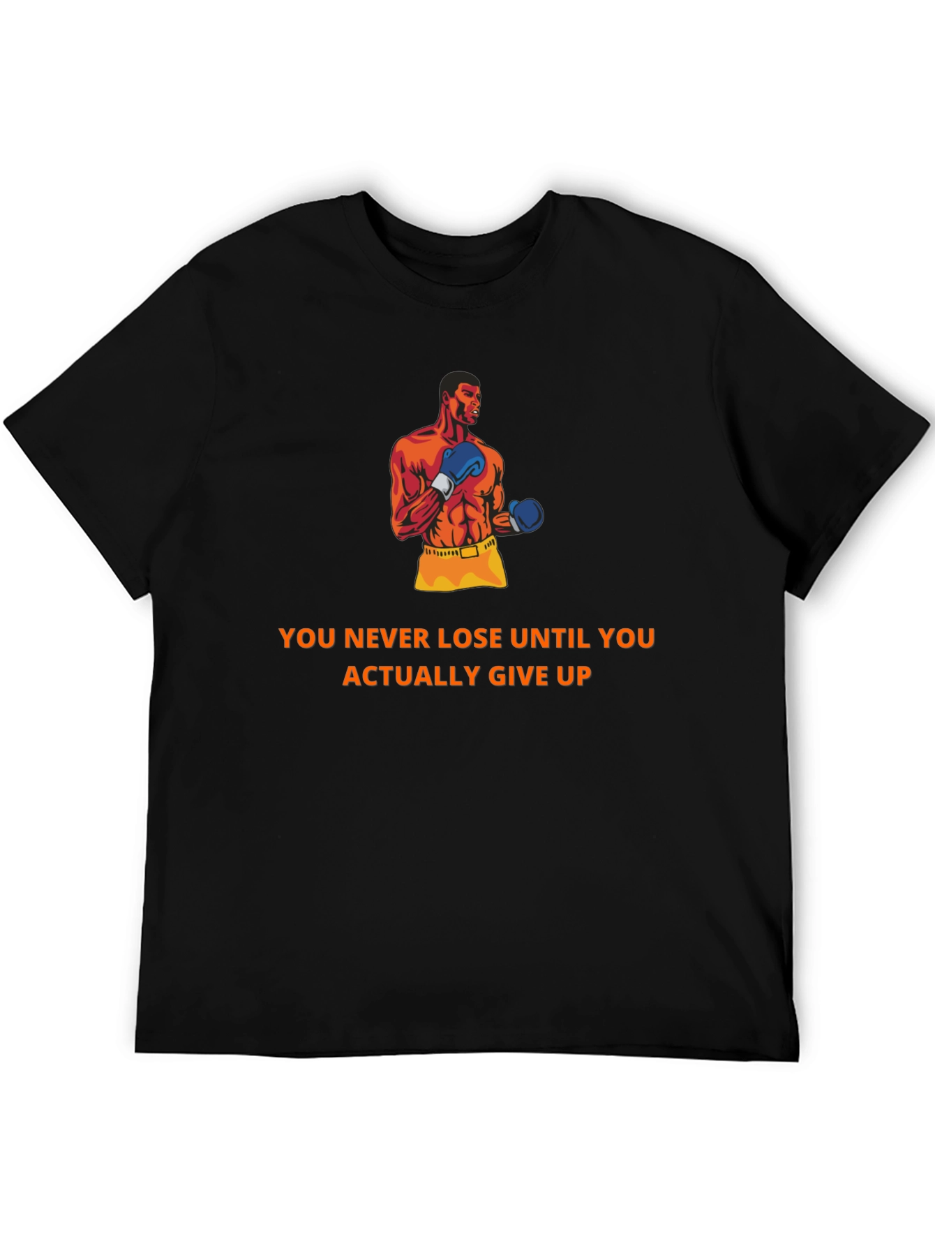 Motivational Boxer T-Shirt: Never Give Up Design