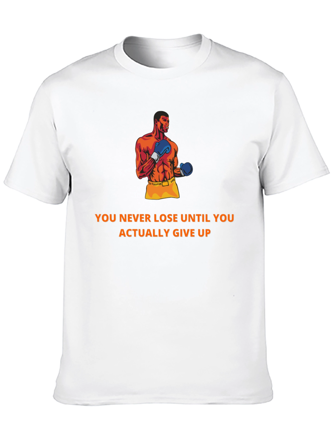 Motivational Boxer T-Shirt: Never Give Up Design