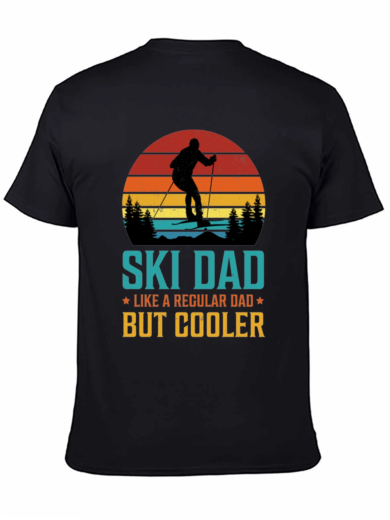 Ski Dad T-Shirt: Regular Dad But Cooler!