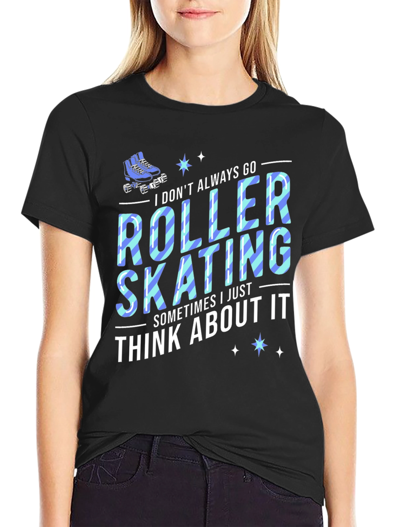 Roller Skating T-Shirt: I Think About It
