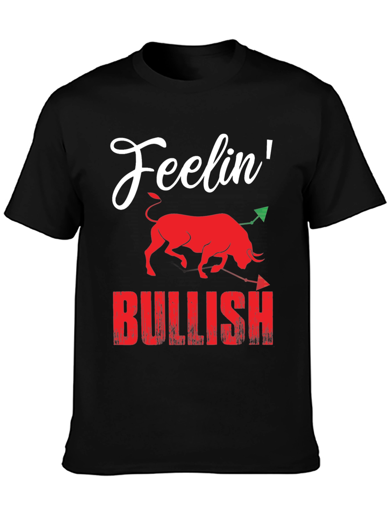Feelin Bullish Graphic T-Shirt