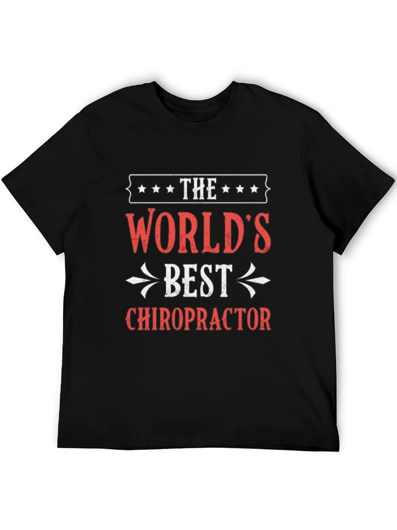 Worlds Best Chiropractor T-Shirt