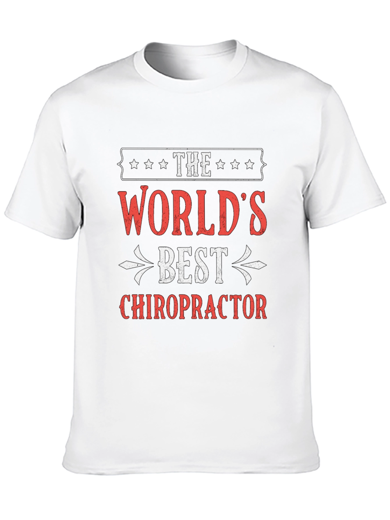 Worlds Best Chiropractor T-Shirt