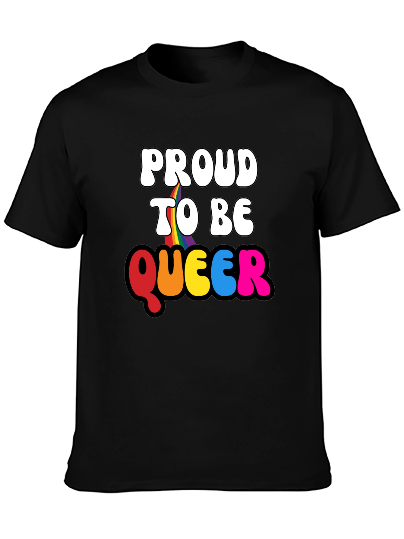 Proud to be Queer Graphic T-Shirt