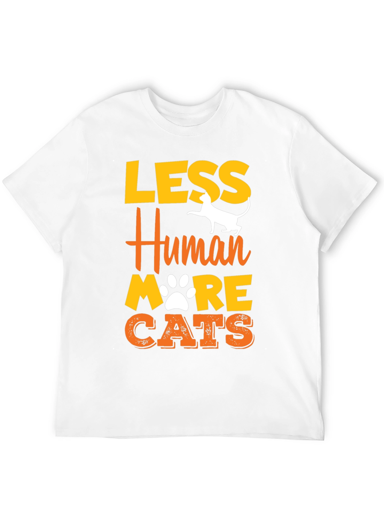 Less Human More Cats Graphic T-Shirt