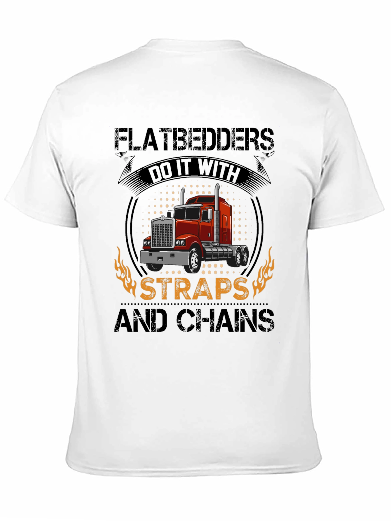 Flatbedder Trucker T-Shirt: Straps and Chains