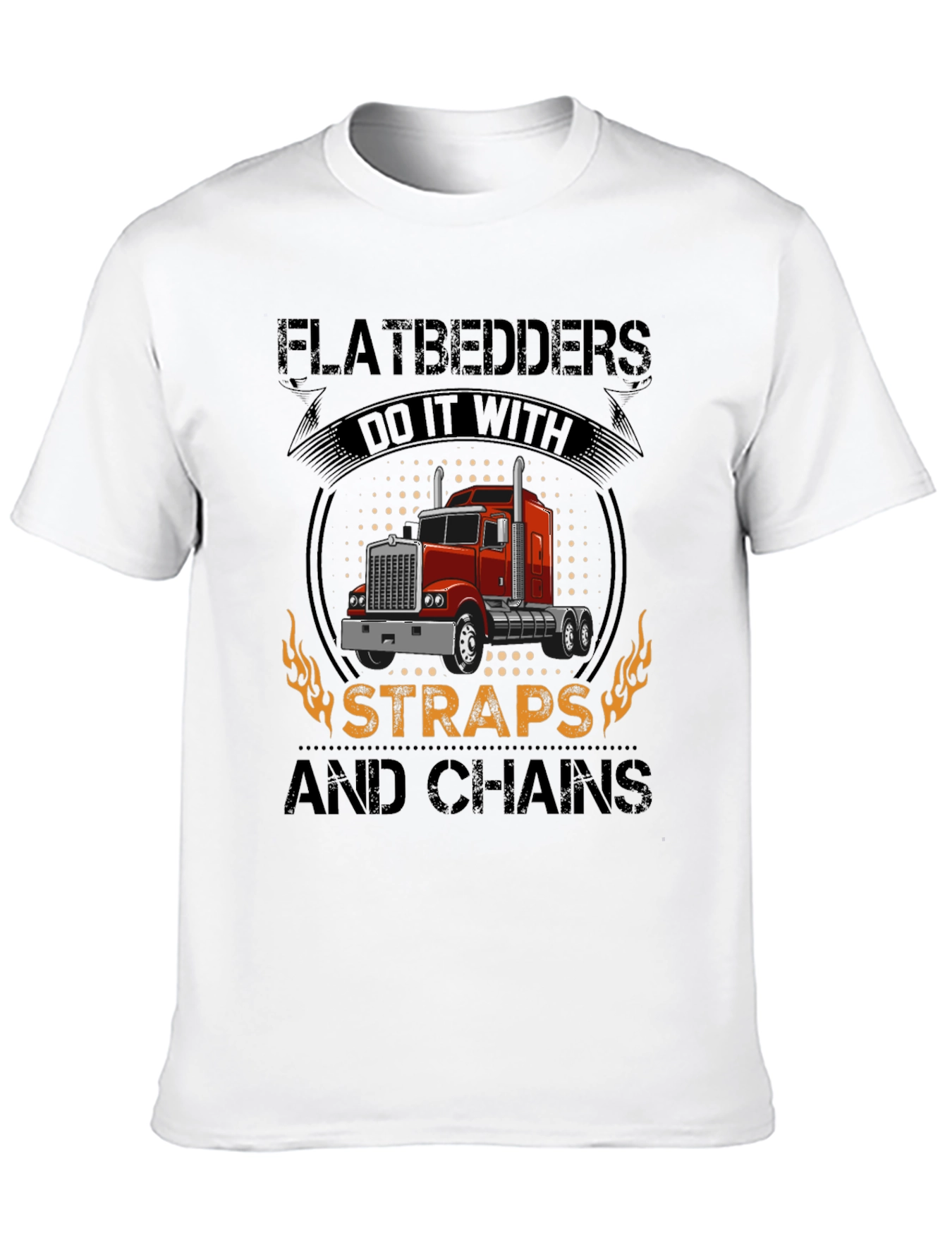 Flatbedder Trucker T-Shirt: Straps and Chains
