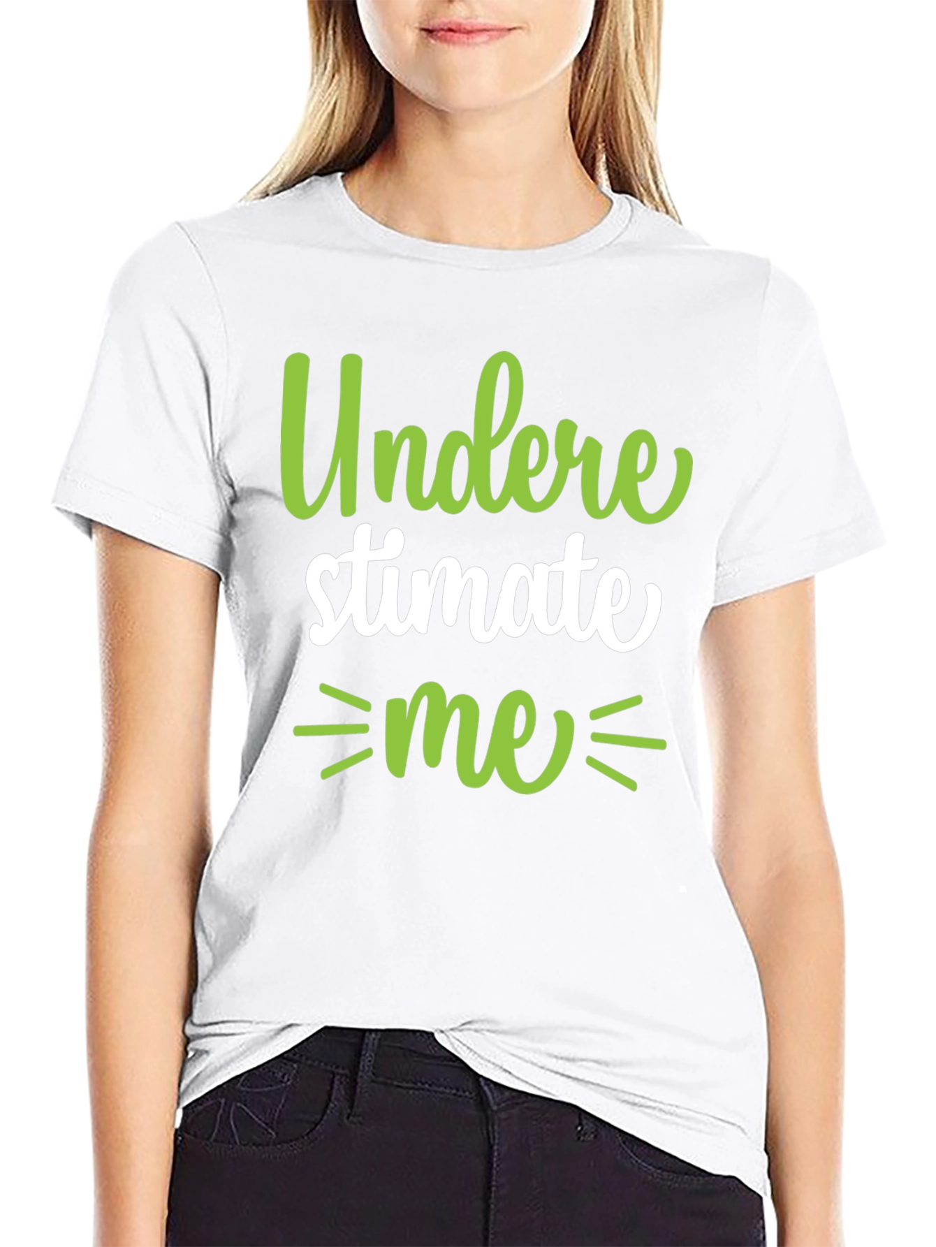 Underestimate Me Black T-Shirt